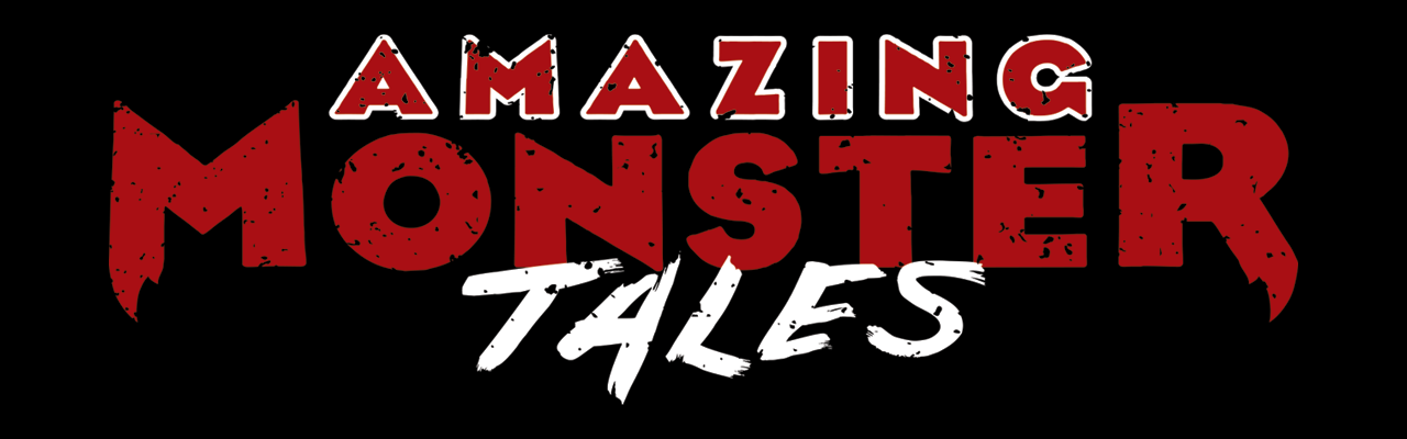 Amazing Monster Tales